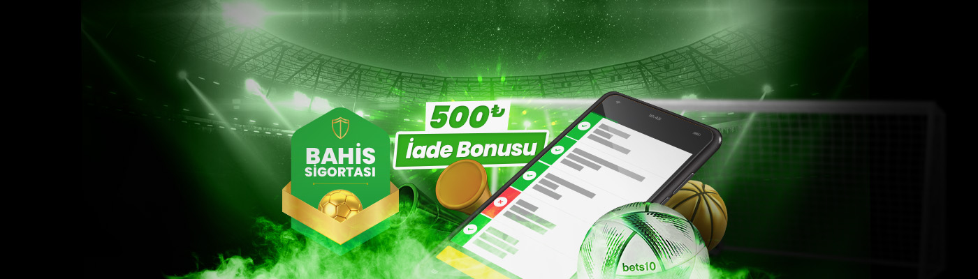 BAHİS SİGORTASI’YLA HER GÜN 500 TL İADE Campaign_desktop 500 iade bonusu